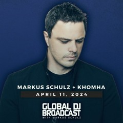 Markus Schulz - Global DJ Broadcast Apr 11 2024 (Reverence preview + KhoMha guestmix)