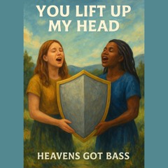 Lord, You Lift Up My Head