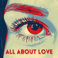 All About Love