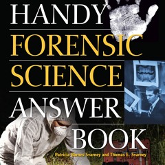 ⚡Read🔥PDF The Handy Forensic Science Answer Book: Reading Clues at the Crime Scene, Crime Lab a