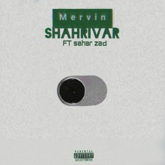 Shahrivar (Ft sahar zad)