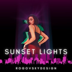 Rogovskydesign - SUNSET LIGHTS