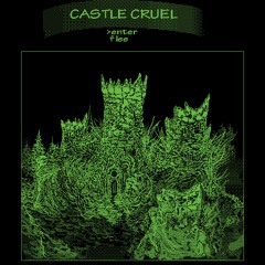 Castle Cruel DEMO TWO