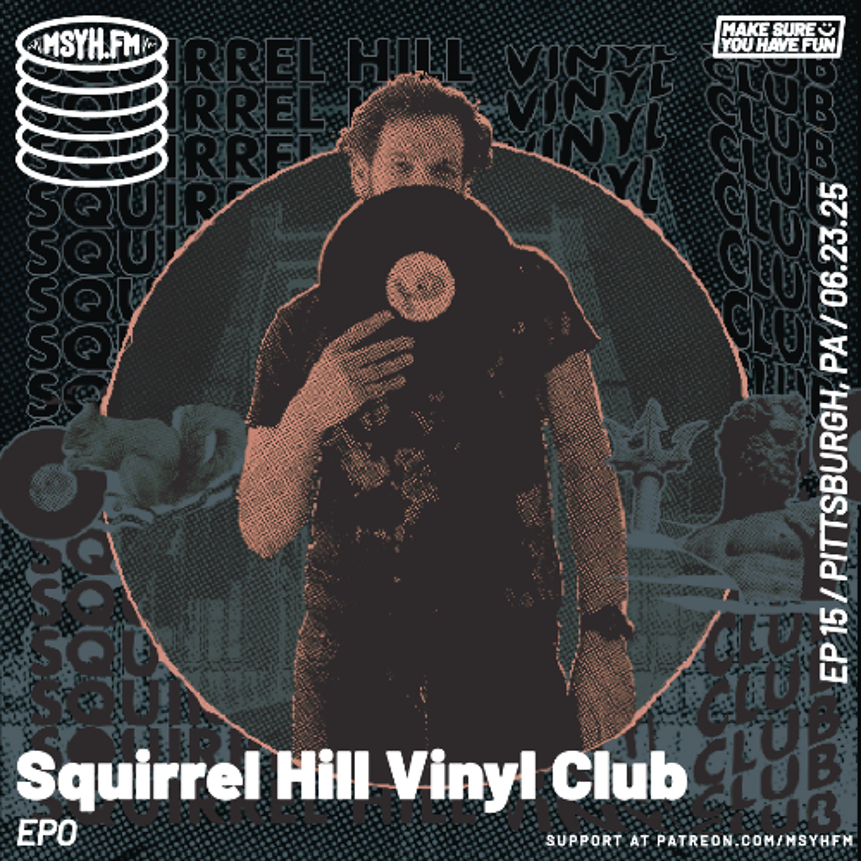 Squirrel Hill Vinyl Club | Episode 15 with EPO episode artwork
