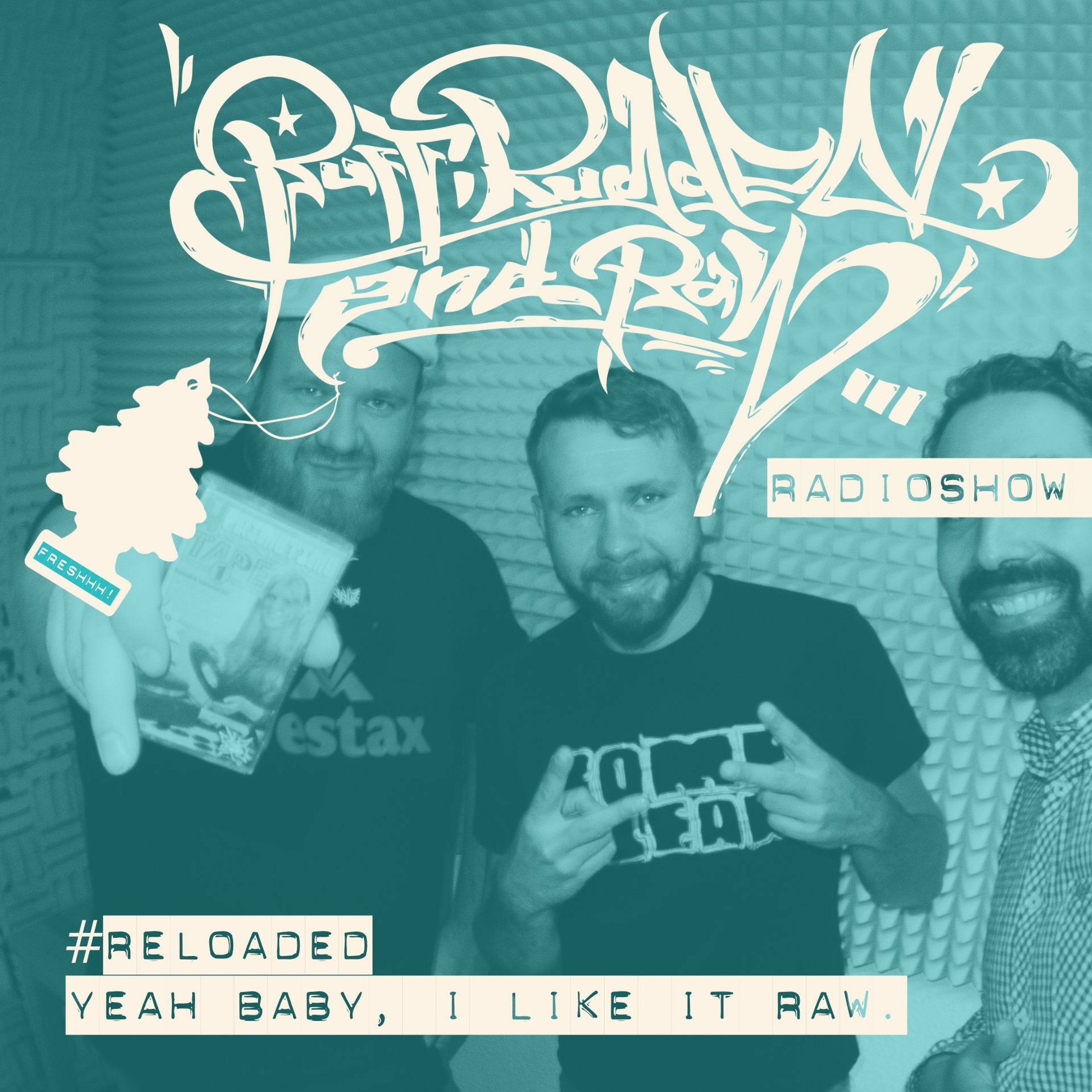 RUFF, RUGGED & RAW Radioshow