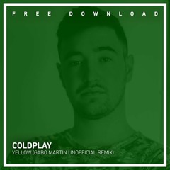 FREE DOWNLOAD: Coldplay - Yellow (Gabo Martin Unofficial Remix)