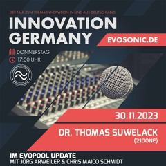 Innovation Germany - 30.11.2023: Dr. Thomas Suwelack (Gründer von 21done)