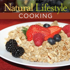 (⚡READ⚡) Natural Lifestyle Cooking