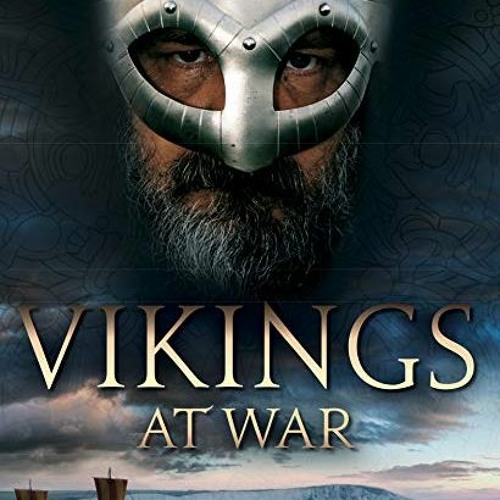 READ EBOOK 🖌️ Vikings at War by  Kim Hjardar,Vegard Vike,Kim Hjardar,Vegard Vike [EP
