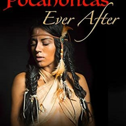 Stream Read online Pocahontas Ever After Adult Fairy Tales Short