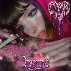 Insecure ft. 6arelyhuman