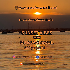 Sunset Vibes with DJ Blacksoul 16.05.25