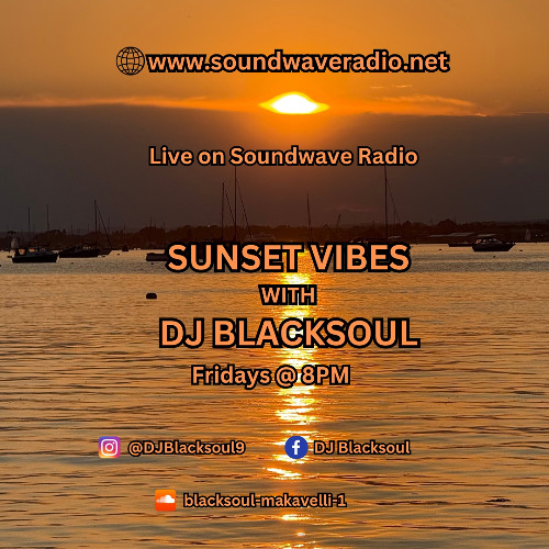 Sunset Vibes with DJ Blacksoul 16.05.25