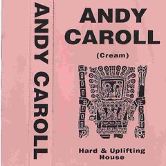 Andy Carroll - Hard & Uplifting House