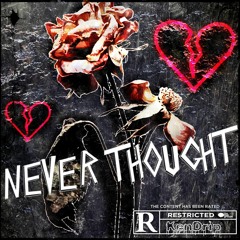 Never Thought