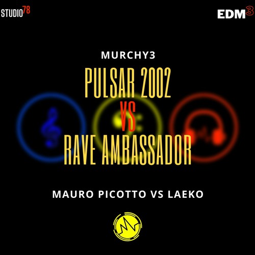 Pulsar 2002 vs Rave Ambassador