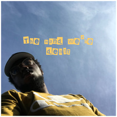 The Hand We're Dealt