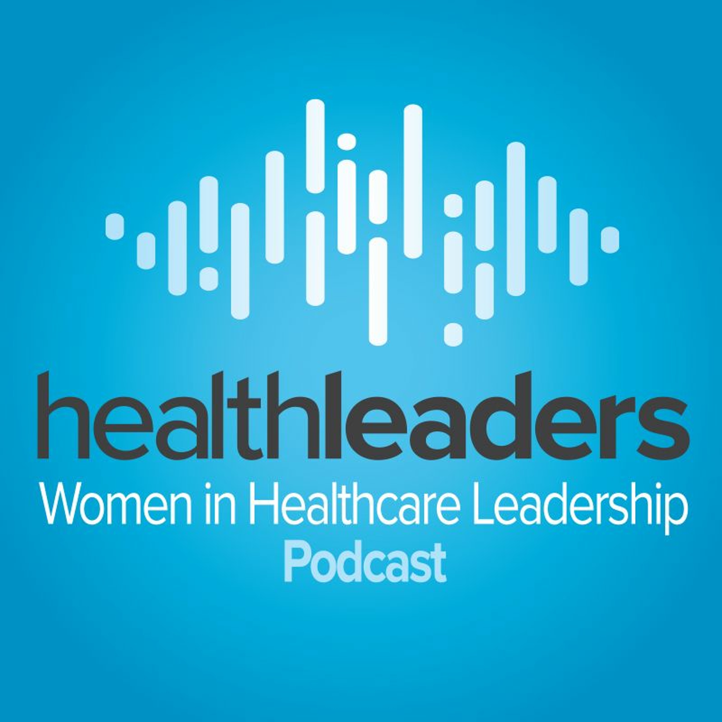 HealthLeaders Podcast