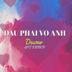 Đâu Phải Vợ Anh - Dewar
