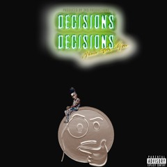 Decisions Decisions