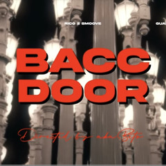 Rico 2 Smoove & Blue Ragg$ - Bacc Door ft. Guap