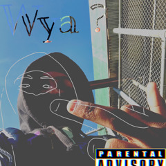 Wya ?