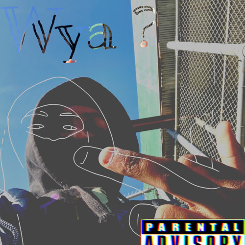 Wya ?