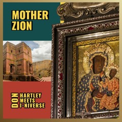 Mother Zion + Dub
