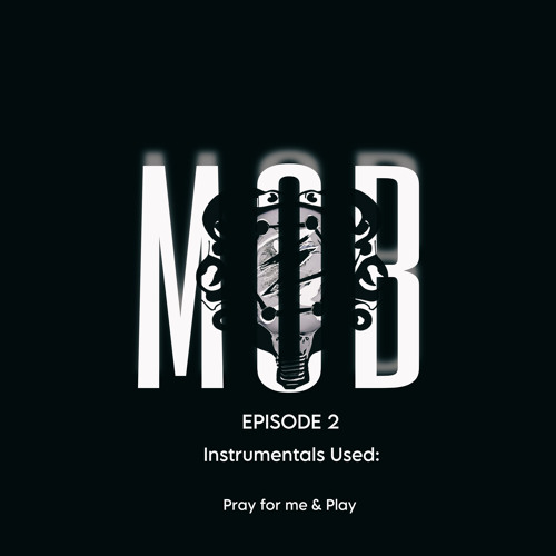 DJ ELEMENTZ - MOB ( EPISODE 2 )