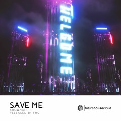 Showmain - Save Me