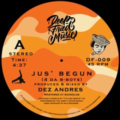 Jus' Begun