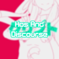 Hos And Discourse