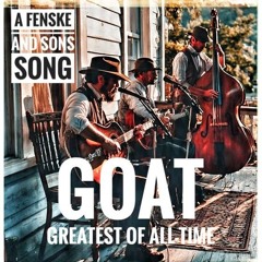 GOAT - GREATEST OF ALL-TIME