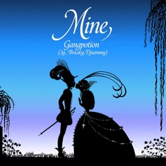 Mine - (Prod by 3g , Bricksy , Deejaysammy)
