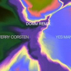 Yes Man (Domm Remix)