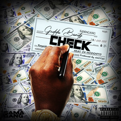 “Check” Ft. C4 Incognito (Prod. By Ancy2x & Pacman)