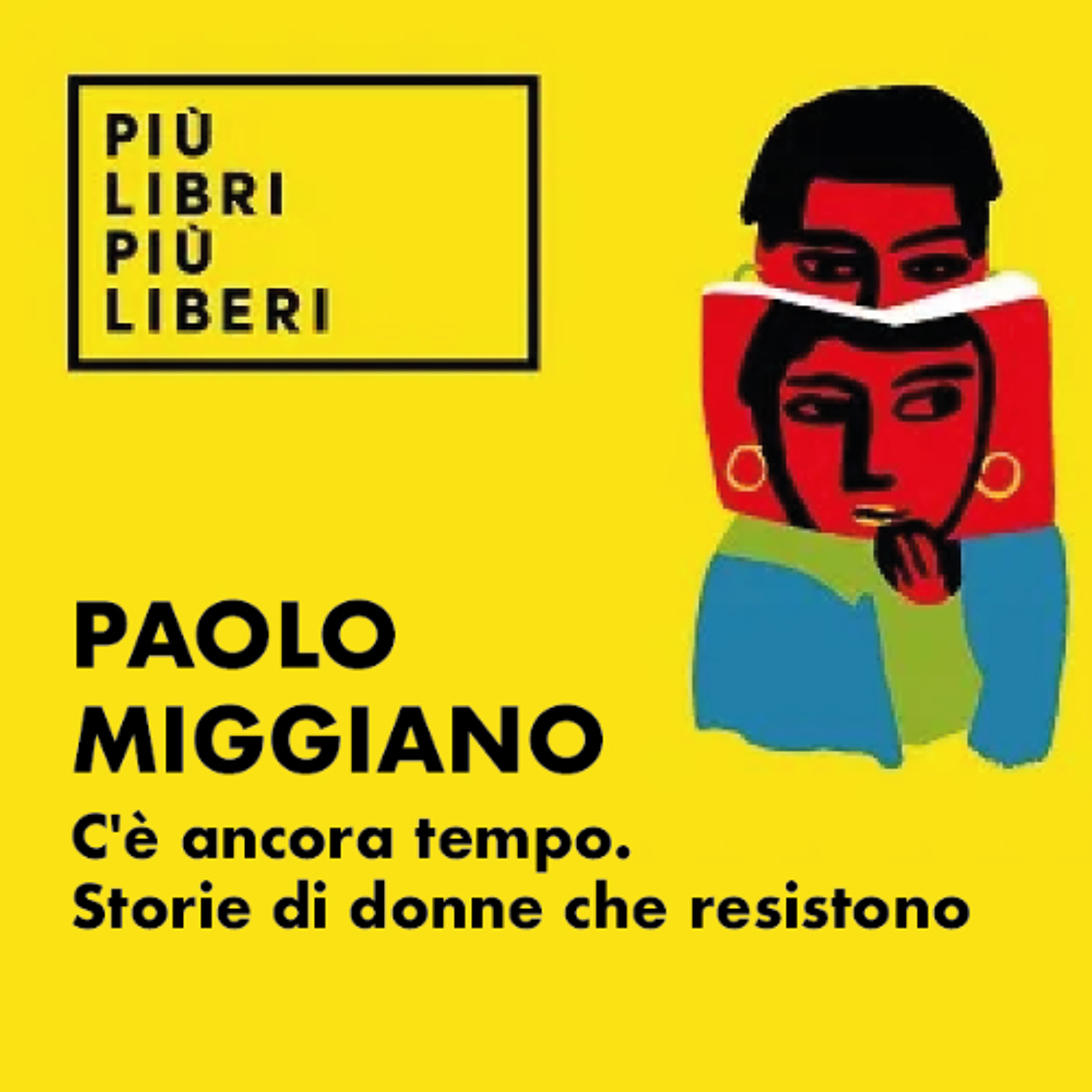 PAOLO MIGGIANO | C'è ancora tempo. Storie di donne che resistono episode artwork