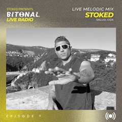 BLR007: Stoked 'Bringing In The Sunrise' LIVE Melodic Mix (Salud Goa)