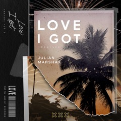 Julian Marshax - Love I Got (SeQReP Remix)