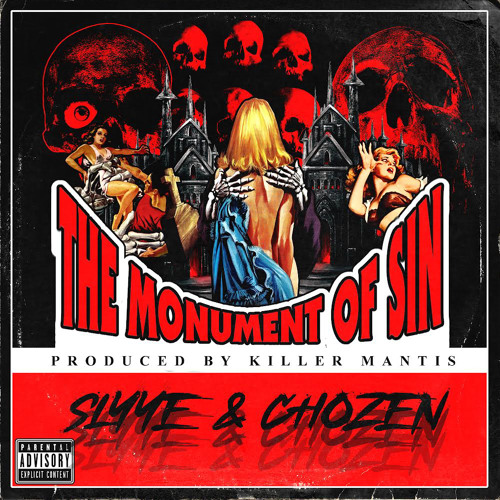 SLYYE - THE MONUMENT OF SIN w/ CHOZEN (PROD. KILLER MANTIS)