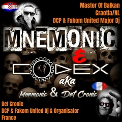 MNEMONIC  & CODEX aKa Mnemonic & Def Cronic On Stage 2021/22