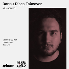 Dansu Discs Takeover with ADMNTi - 23 January 2021