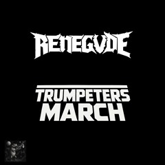 Trumpeters March