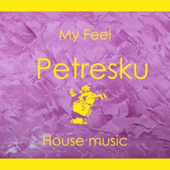 Ivan Petresku - My Feel