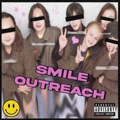 Smile Outreach feat. DJ Cyclopz, D-Money