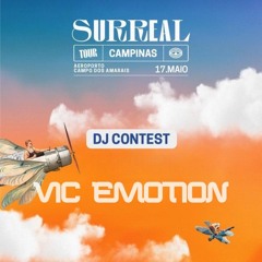 Vic Emotion - Surreal Tour Campinas | AIMEC DJ Contest [Set]
