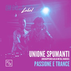 Unione Spumanti - PASSIONE E TRANCE @ Badehaus Berlin [HALBZEIT24]