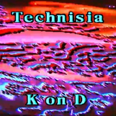 ECHO Rec. Premiere | [FREE DOWNLOAD] Technisia - K on D (Rework)