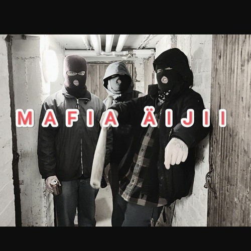 Mafia Äijii