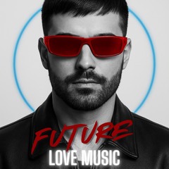 SET - FUTURE LOVE MUSIC